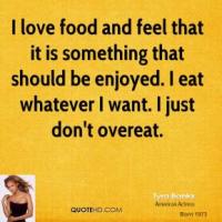 Overeat quote #2