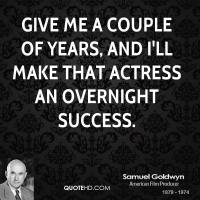 Overnight Success quote #2