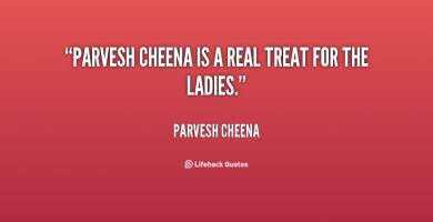 Parvesh Cheena's quote #1