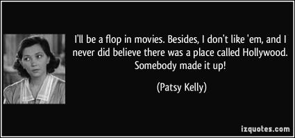 Patsy Kelly's quote #1