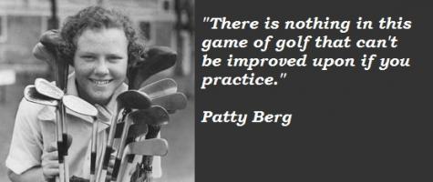 Patty Berg's quote #3