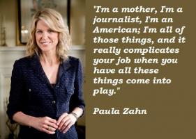 Paula Zahn's quote #1