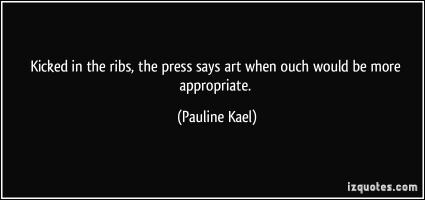 Pauline Kael's quote