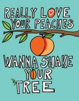 Peaches quote #1