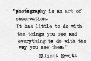 Photographer quote #2