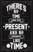 Present Time quote #2