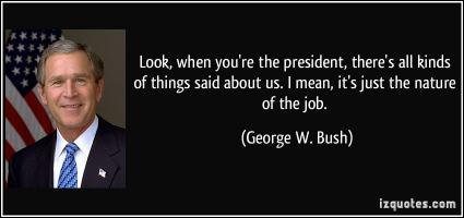 President George W quote #2