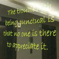 Punctuality quote #2