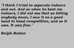 Ralph Boston's quote #3