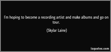 Recording Artist quote #2