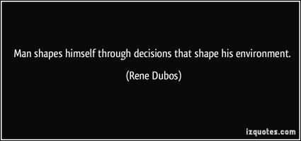 Rene Dubos's quote #1