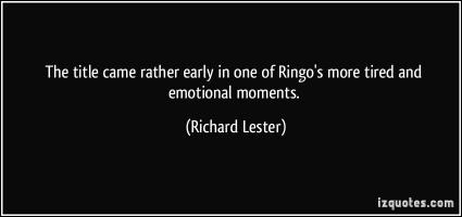 Richard Lester's quote #2