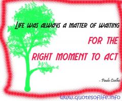 Right Moment quote #2