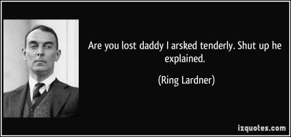 Ring Lardner's quote #4