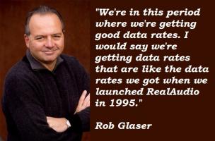 Rob Glaser's quote #3