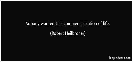 Robert Heilbroner's quote #1