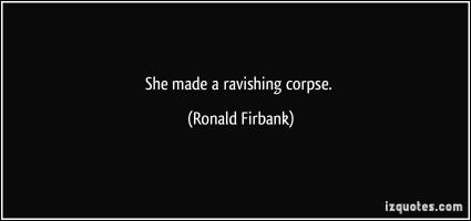 Ronald Firbank's quote #1
