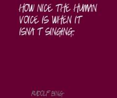 Rudolf Bing's quote #3