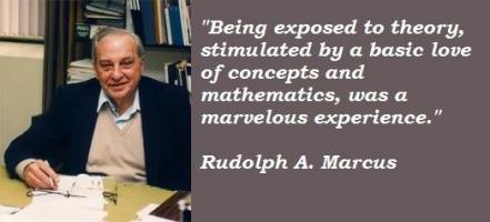 Rudolph A. Marcus's quote