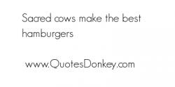 Sacred Cows quote #2