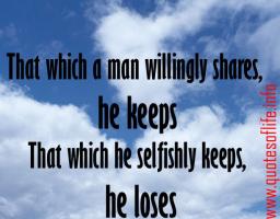 Selfish Man quote #2