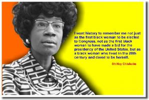 Shirley Chisholm's quote #5