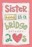 Sisterhood quote #1