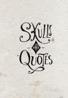Skulls quote #2