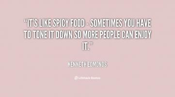 Spicy Food quote #2