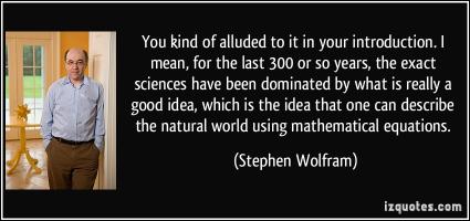 Stephen Wolfram's quote #3