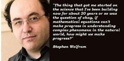 Stephen Wolfram's quote #3