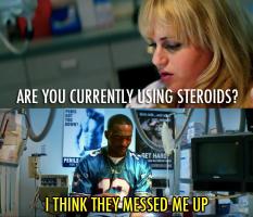 Steroids quote #2