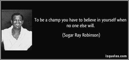 Sugar Ray Robinson's quote #2