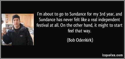 Sundance quote #2