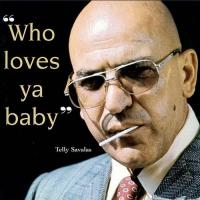 Telly Savalas's quote