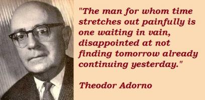 Theodor Adorno's quote