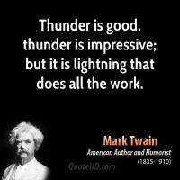 Thunder And Lightning quote #2