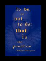 To Be Or Not To Be quote #2
