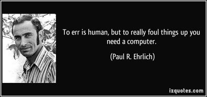 To Err Is Human quote #2
