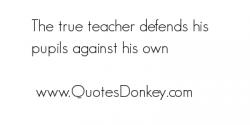 True Teacher quote #2