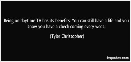Tyler Christopher's quote #1