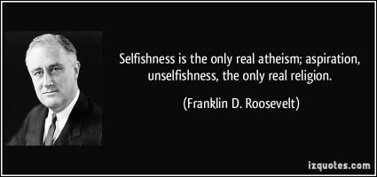 Unselfishness quote #2