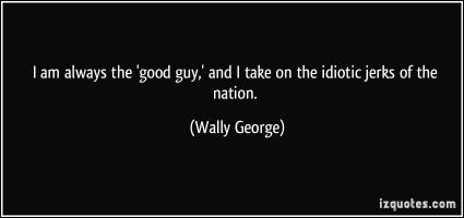 Wally George's quote #1