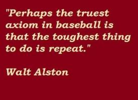 Walt Alston's quote #3