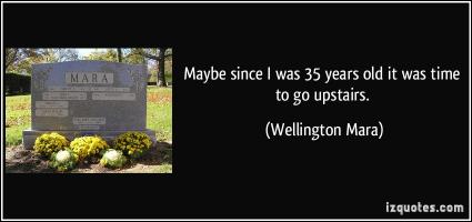 Wellington Mara's quote #6