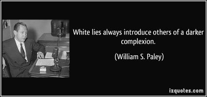 White Lies quote #2