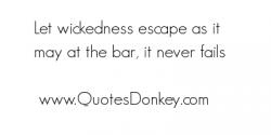 Wickedness quote #2