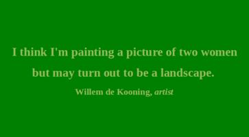 Willem de Kooning's quote