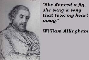 William Allingham's quote #3