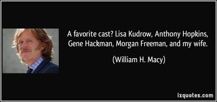 William H. Macy's quote